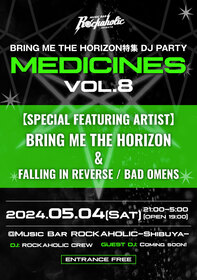 BRING ME THE HORIZON特集DJイベント"MEDICINES Vol.8"