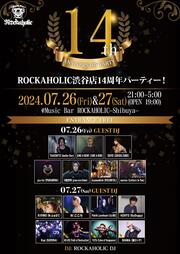 ROCKAHOLIC渋谷14周年パーティー