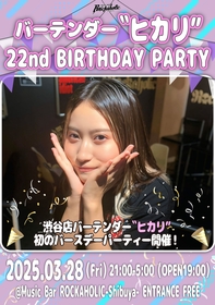 "ヒカリ"22nd BIRTHDAY PARTY