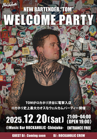 BARTENDER "TOM" WELCOME PARTY
