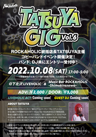 統括店長TATSUYA presents コピーバンド限定イベント TATSUYA GIG VOL.6