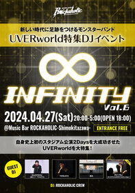 UVERworld特集DJイベント "∞ -Infinity- Vol.6"