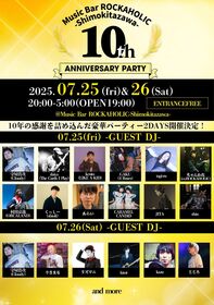 Music Bar ROCKAHOLIC-Shimokitazawa- 10th ANNIVERSARY PARTY
