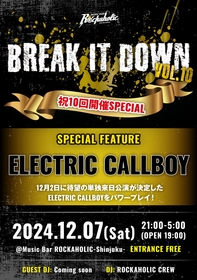 BREAK IT DOWN Vol.10