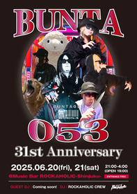 店長"BUNTA053"31st Anniversary Party Day2