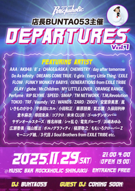 店長BUNTA053主催DEPARTURES Vol.7